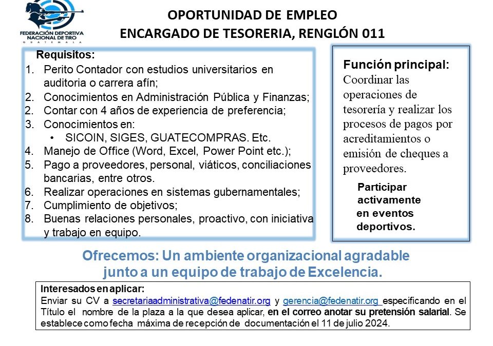 OPORTUNIDAD DE EMPLEO ENCARGADO DE TESORERIA, RENGLÓN 011