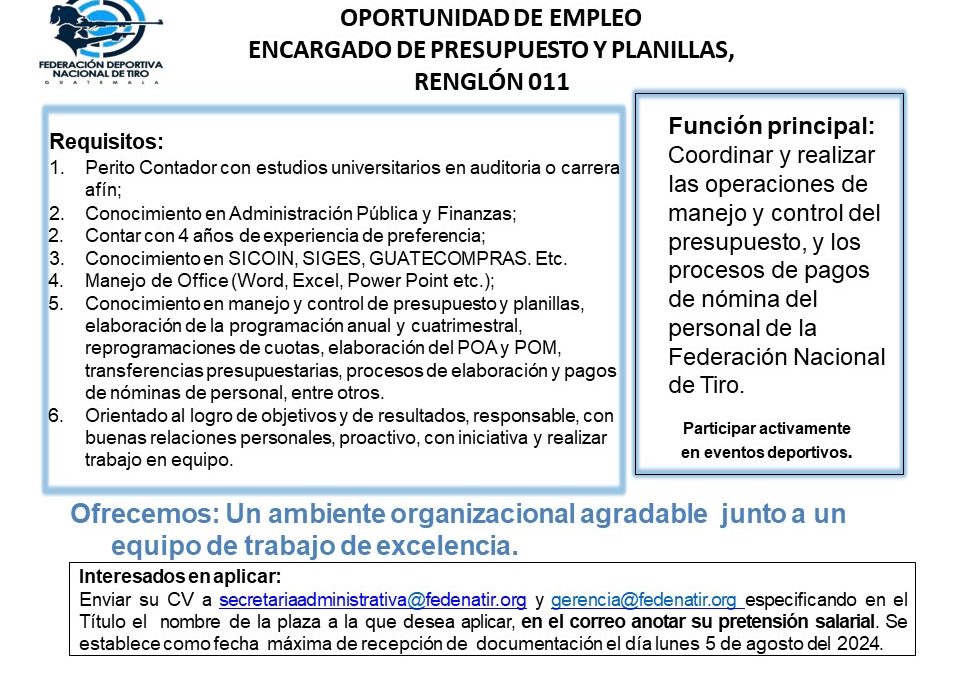OPORTUNIDAD DE EMPLEO ENCARGADO DE PRESUPUESTO Y PLANILLAS, RENGLÓN 011